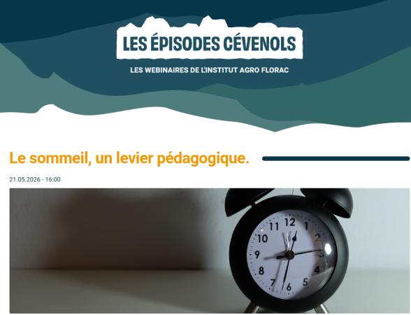 Webinaire / Episodes cévenols : le sommeil, un levier pédagogique (21/05 - 16h/18h)